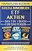 Produktbild DER FINANZFÜHRERSCHEIN - GOLD & IMMOBILIEN | ETF | AKTIEN - DAS 3 IN 1 BUCH FÜR EINSTEIGER: BÖRSE VERSTEHEN, INTELLIGENT INVESTIEREN & SOUVERÄN GELD ANLEGEN - VON GOLD BIS HIN ZU ETFs FÜR EINSTEIGER!