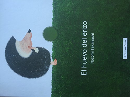 EL HUEVO DEL ERIZO (INFANTIL)
