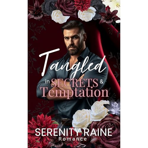 Tangled In Secrets & Temptation Audiolibro Por Serenity Raine arte de portada