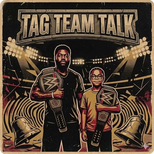 Ben and Bash: Tag Team Talk cover art