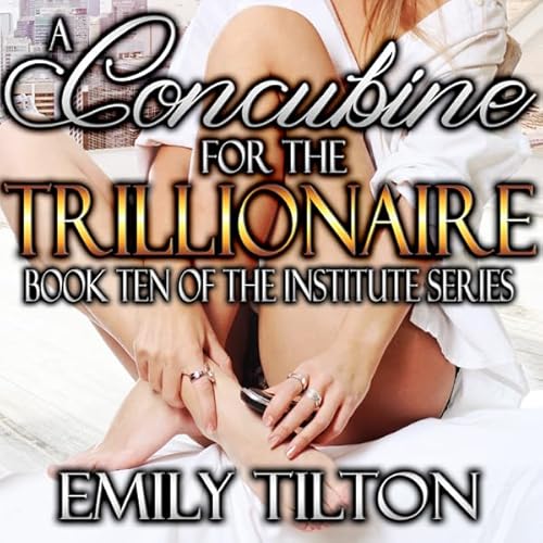 Couverture de A Concubine for the Trillionaire