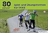 cross skating reutlingen  80 Spiel- und Übungsformen für SKIKE