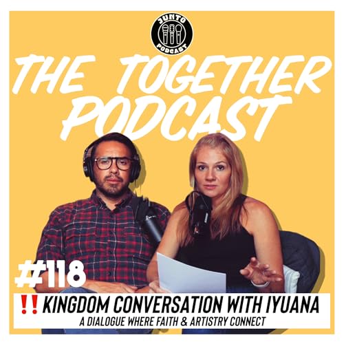 Episode 118: Kingdom Conversation With Iyuana - Where Faith & Artistry Connect