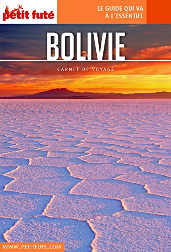 Télécharger BOLIVIE 2018 Carnet Petit Futé (Carnet de voyage) Francais PDF