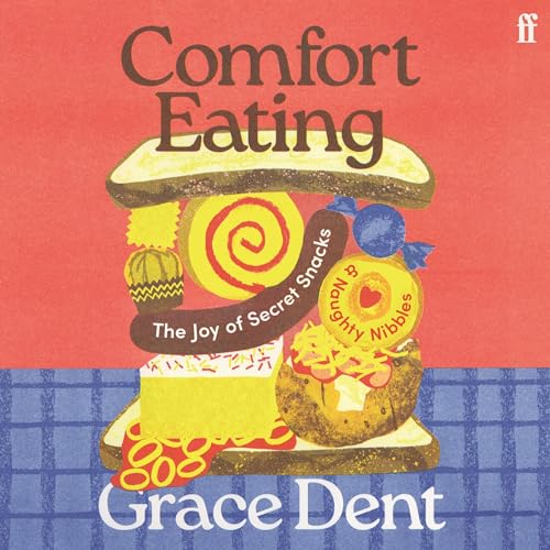 Comfort Eating by Grace Dent episode artwork