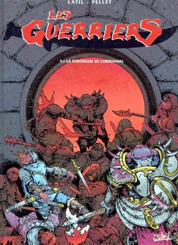 Les guerriers, tome 1 : la forteresse de Cormandel Les guerriers, tome 1 : la forteresse de Cormandel