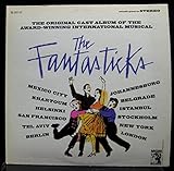 The Fantasticks: The Original Cast Album of the Award-winning International Musical.