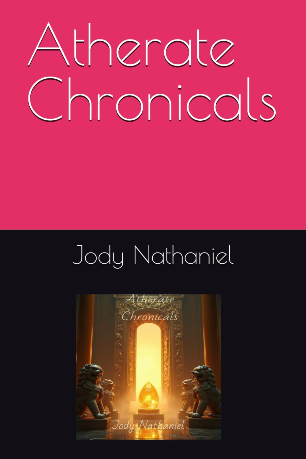 Atherate Chronicals (THE ATHERATE CHRONICALS)