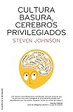  Cultura basura, cerebros privilegiados (Divulgacion (roca))