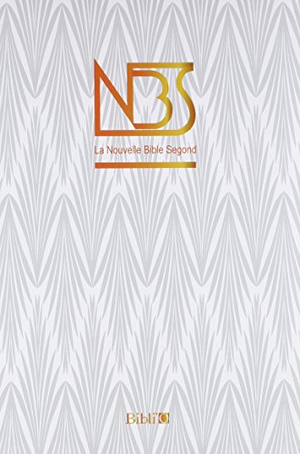 La Nouvelle Bible Segond, édition d'étude, version haut de gamme Gratuit