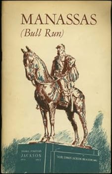 Paperback Manassas (Bull Run) National Battlefield Park (National Park Service Historical Handbook Series, No. 15) Book