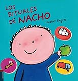  Los rituales de Nacho (Álbumes ilustrados)