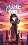  Dialogues amoureux (French Edition)