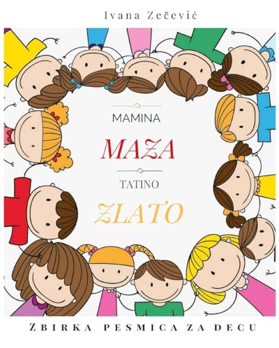 Mamina maza tatino zlato (Serbian Edition)