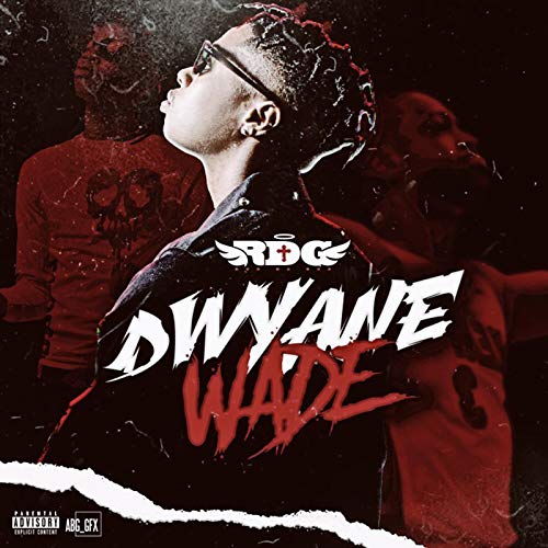 Dwyane Wade [Explicit]