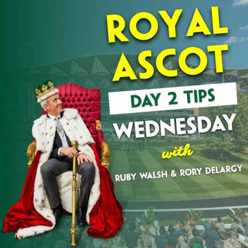 ROYAL ASCOT DAY 2 TIPPING | Ruby Walsh | Rory Delargy | Prince of Wales's | Daryz v Ombudsman
