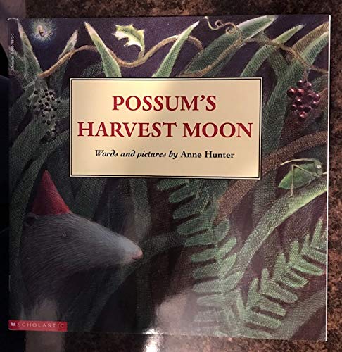 Possum's Harvest Moon 0590769723 Book Cover