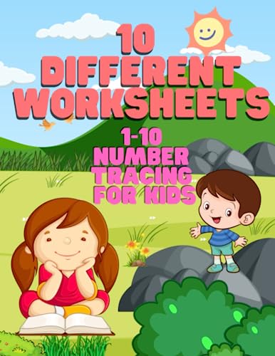 10 Different Worksheets (1-10 Number Tracing For Kids): for Kids Preschoolers Toddlers and Kindergarteners