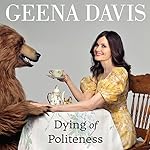 Cover of Dying of Politeness