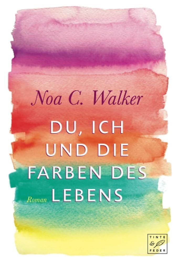 Du, ich und die Farben des Lebens