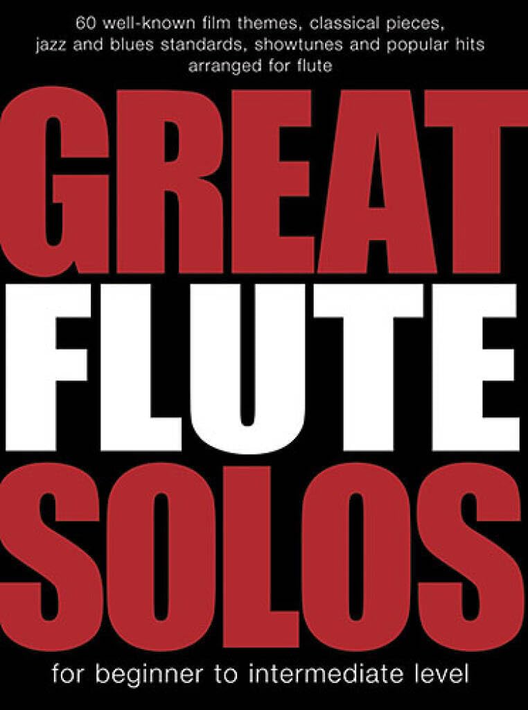 Great Flute Solos morceaux choisis pour animer vos concerts