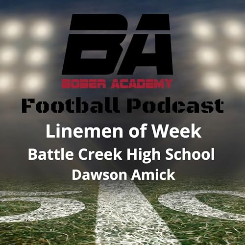 2024 Lineman of the Week: Battle Creek High School
