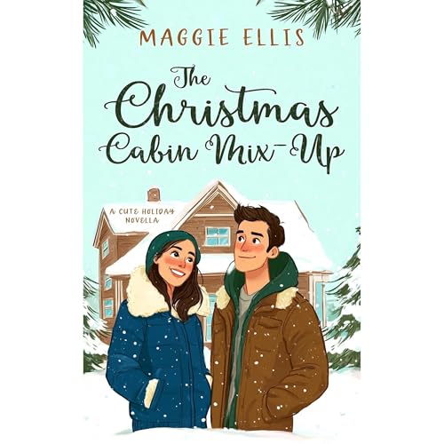 Listen to The Christmas Cabin Mix-Up by Maggie Ellis episode artwork