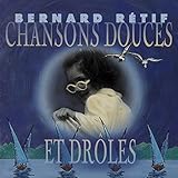 Chansons douces et drôles