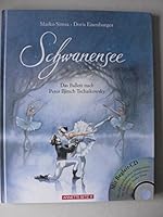 Schwanensee. Mit CD 9543571880 Book Cover