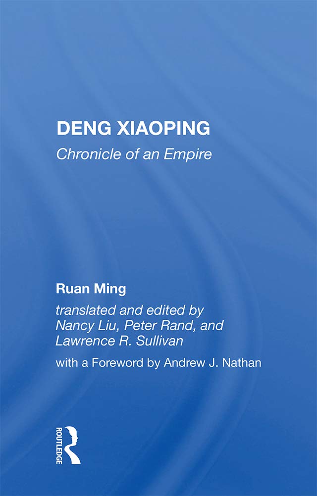 Deng Xiaoping: Chronicle of an Empire      1st Edition, Kindle Edition