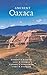 Ancient Oaxaca (Case Studies in Early Societies)