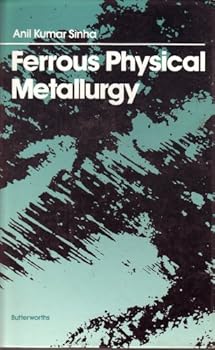 Hardcover Ferrous Physical Metallurgy Book