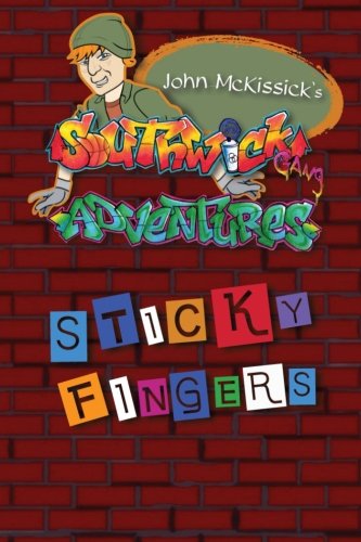 Southwick Gang Adventures: sticky fingers