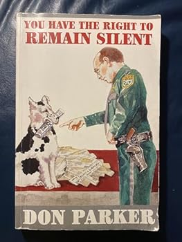 Paperback You have the right to remain silent Book