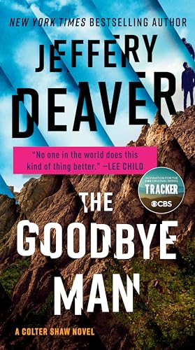 The Goodbye Man: 2 (A Colter Shaw Novel)