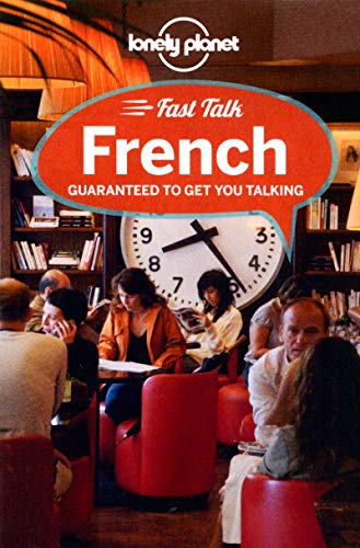 Lonely Planet Fast Talk French (Phrasebook)