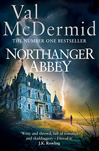 Northanger Abbey: A Thrilling Novel Where Imagination Meets a Dangerous Reality