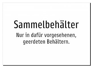 Sammelbehälter - Nur in dafür vorgesehenen, geerdeten Behältern. – Aufkleber A5: 210x148mm – Ohne Grafik, nur Text