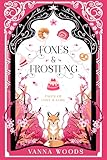  Foxes & Frosting (Tales of Love & Lore) (English Edition)