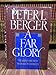 A Far Glory: The Quest for Faith in an Age of Credulity