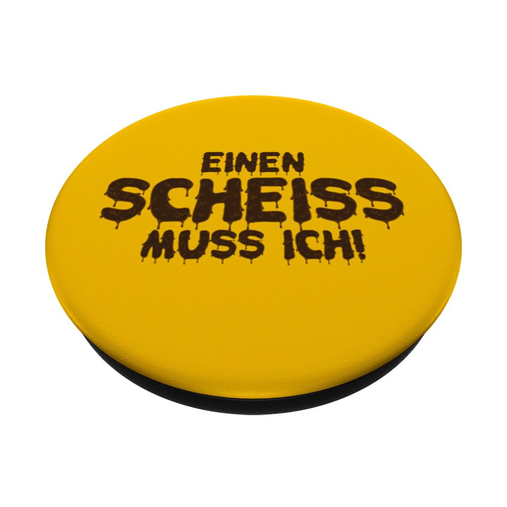 EINEN SCHEISS MUSS ICH N SCHEIß MUSS ICH SPRÜCHE VOM HERZEN PopSockets Swappable PopGrip, Black - Image 2