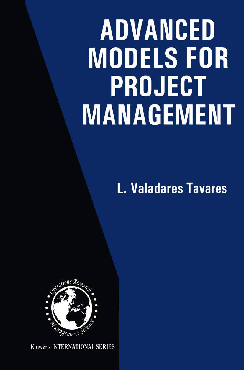 Advanced Models for Project Management (International Series in Operations Research & Management Science)
