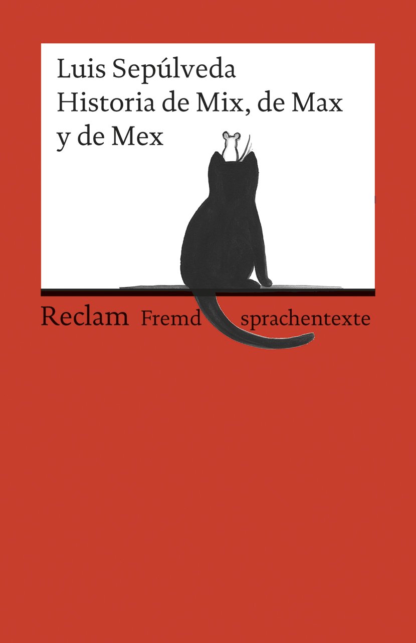 Historia de Mix, de Max y de Mex: (Fremdsprachentexte)