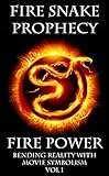 Fire Snake Prophecy