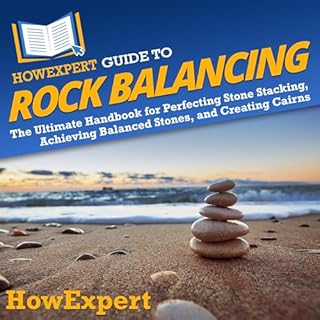 HowExpert Guide to Rock Balancing cover art