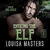 Enticing the Elf: Elf Magic, Book 2