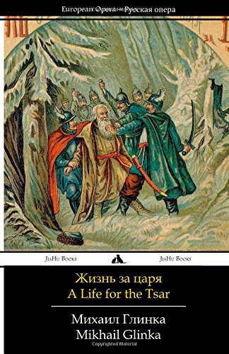A Life for the Tsar: Libretto