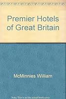 Premier Hotels of Great Britain 0882897241 Book Cover