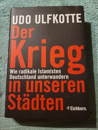 Der Krieg in unseren Städten: Wie radikale Islamisten Deutschland unterwandern