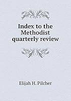 Index to the Methodist Quarterly Review 551925687X Book Cover
